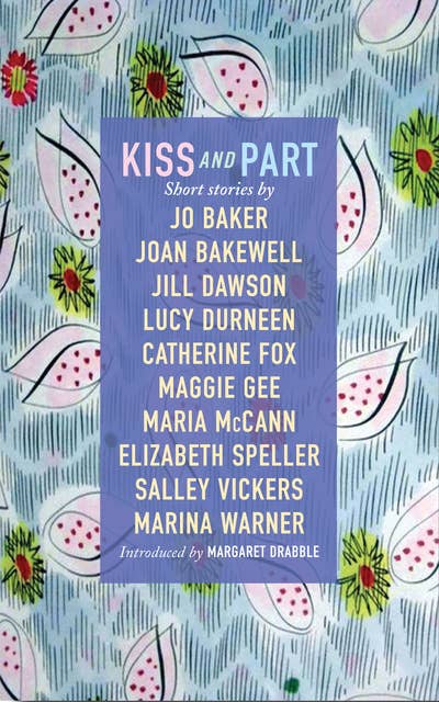 Kiss and Part: Short stories