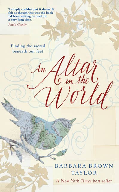 An Altar in the World: Finding the Sacred Beneath Our Feet