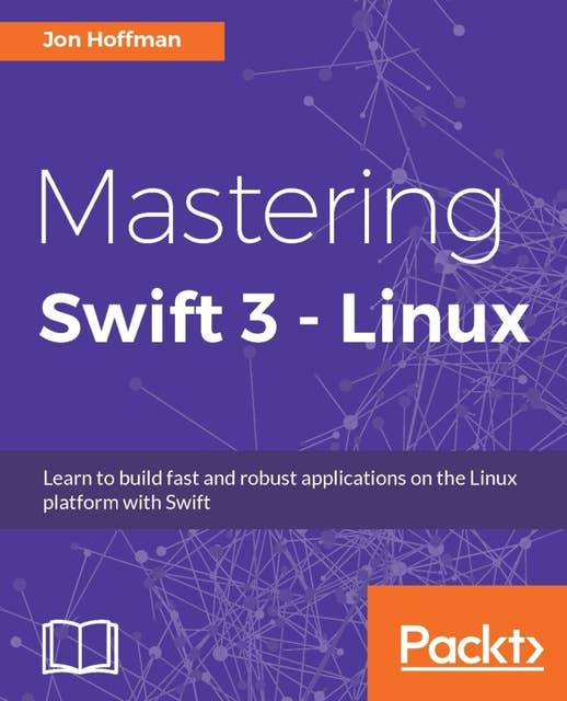 Mastering Swift 3 - Linux: Click here to enter text.
