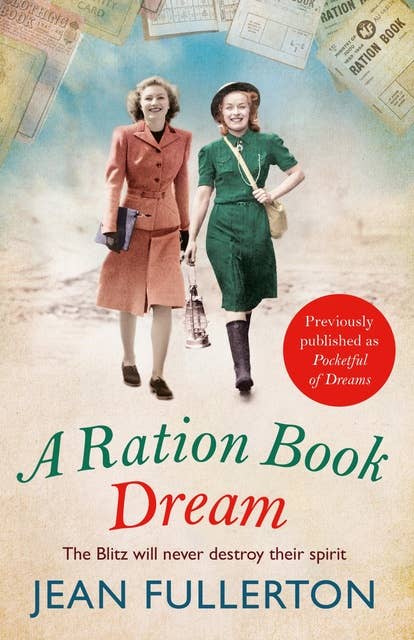 A Ration Book Dream: Winner of the Romance Reader Award (historical)