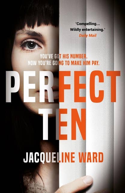 Perfect Ten: A powerful novel about one woman's search for revenge