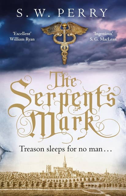 The Serpent's Mark: Perfect for fans of Rory Clements and S G MacLean