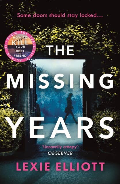 The Missing Years: An eerie thriller, perfect for fans of Adrian McKinty's The Chain