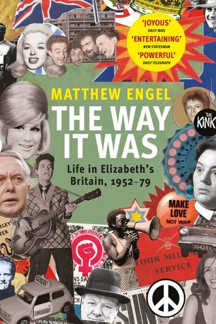 The Way It Was: Life in Elizabeth's Britain, 1952–79