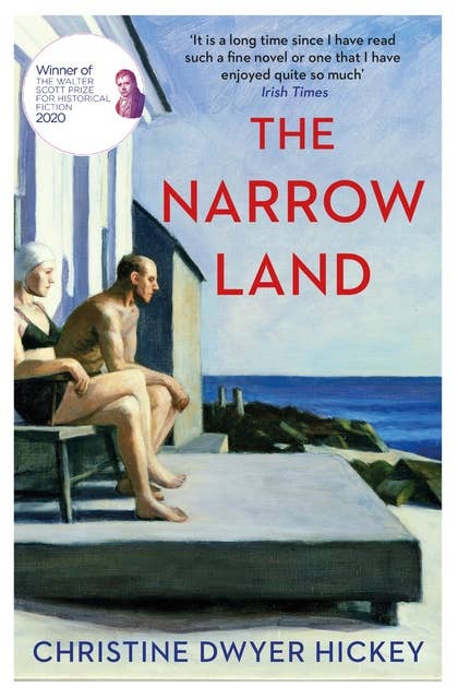 The Narrow Land: WINNER of the Walter Scott Historical Prize for Fiction 2020