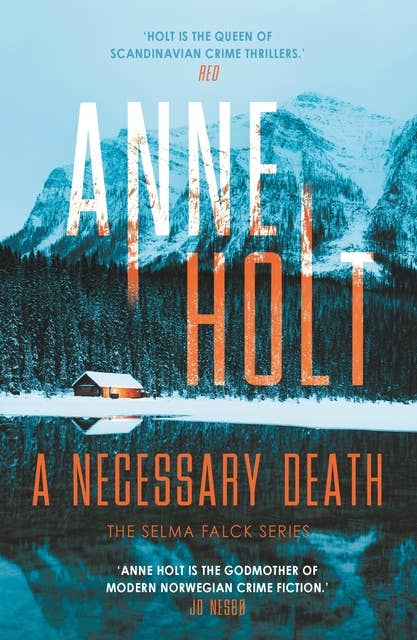 A Necessary Death: The second book in the new Selma Falck series, from the godmother of modern Norwegian crime fiction