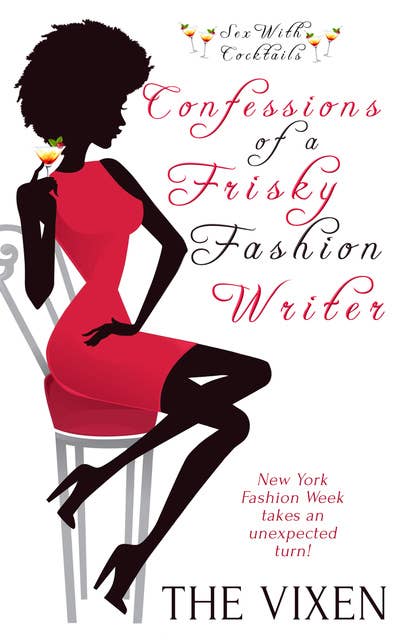 Confessions of a Frisky Fashion Writer