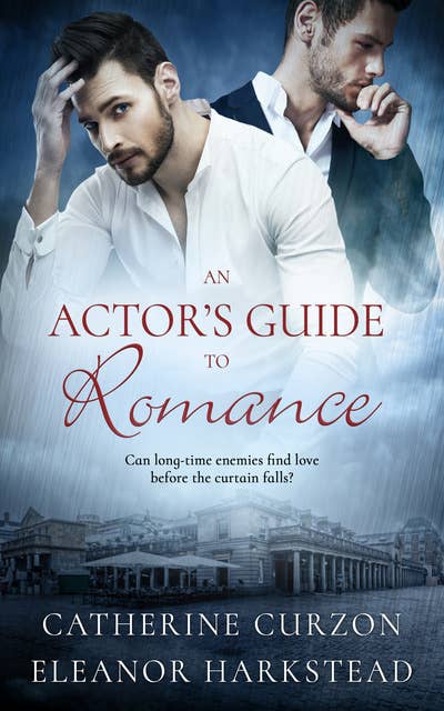 An Actor's Guide to Romance