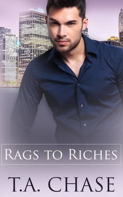 Rags to Riches: Part One: A Box Set
