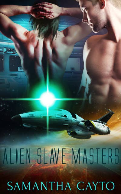 Alien Slave Masters: Part One: A Box Set