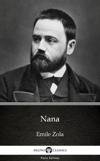 Nana by Emile Zola (Illustrated)