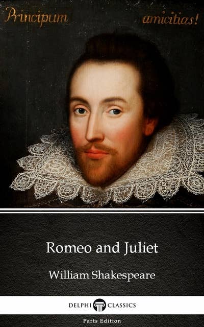 Romeo and Juliet by William Shakespeare (Illustrated)