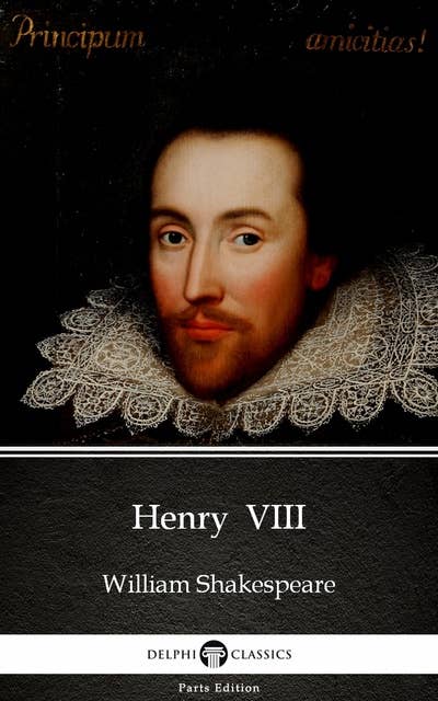Henry VIII by William Shakespeare (Illustrated)