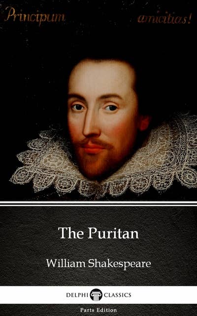 The Puritan by William Shakespeare - Apocryphal (Illustrated)