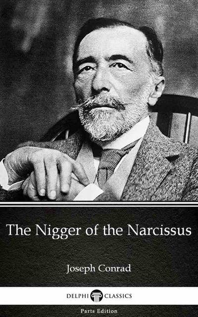 The Nigger of the Narcissus by Joseph Conrad (Illustrated)