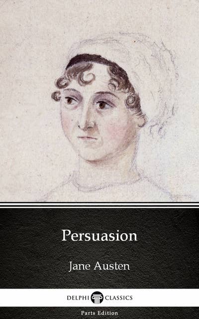 Persuasion by Jane Austen (Illustrated)