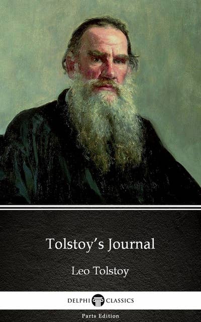 Tolstoy’s Journal by Leo Tolstoy (Illustrated)