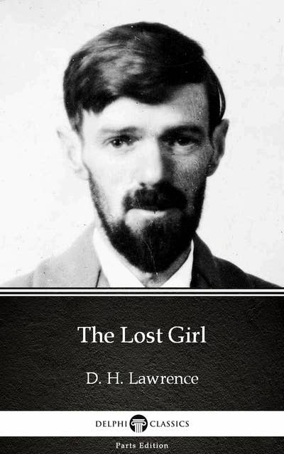 The Lost Girl by D. H. Lawrence (Illustrated)