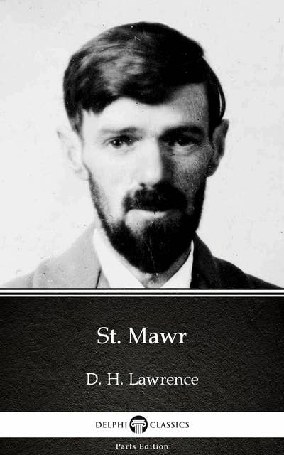 St. Mawr by D. H. Lawrence (Illustrated)