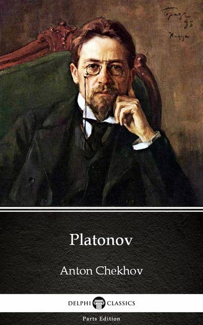 Platonov by Anton Chekhov (Illustrated)