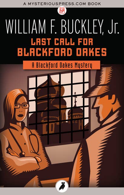 Last Call for Blackford Oakes: A Blackford Oakes Mystery
