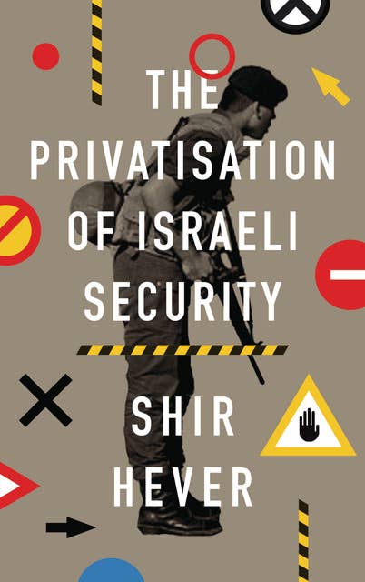 Cover for The Privatization of Israeli Security