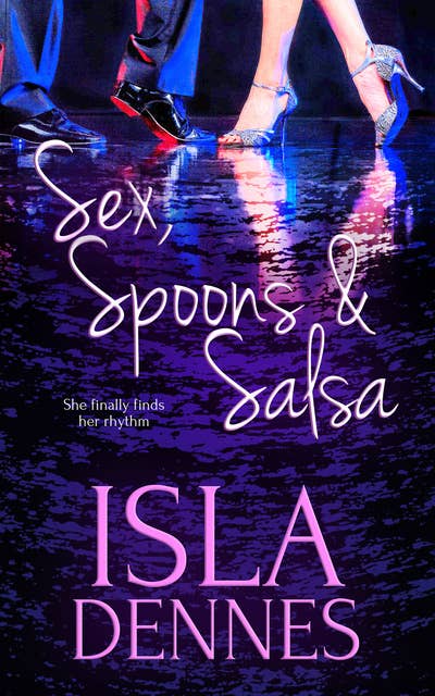 Sex, Spoons & Salsa