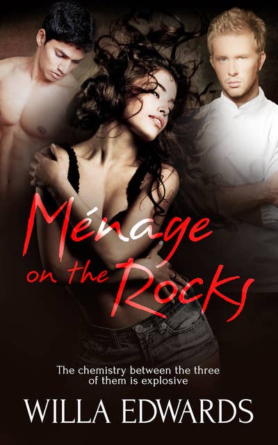 Ménage on the Rocks
