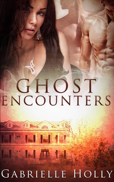 Ghost Encounters: A Box Set