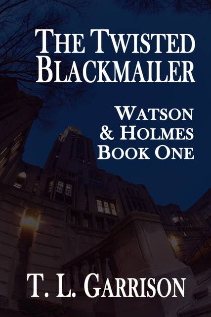 The Twisted Blackmailer
