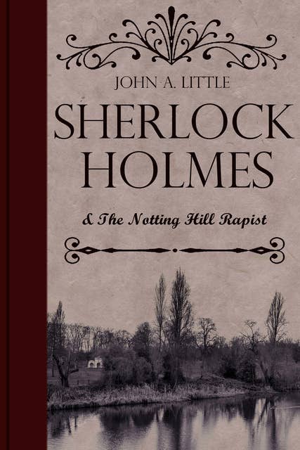 Sherlock Holmes and the Notting Hill Rapist