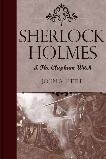 Sherlock Holmes and the Clapham Witch