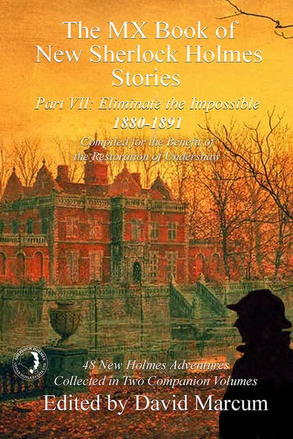 The MX Book of New Sherlock Holmes Stories - Part VII