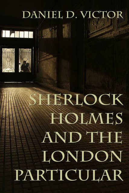 Sherlock Holmes and The London Particular