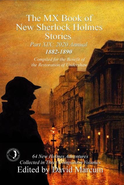 The MX Book of New Sherlock Holmes Stories - Part XIX - 2020 Annual (1882-1890)