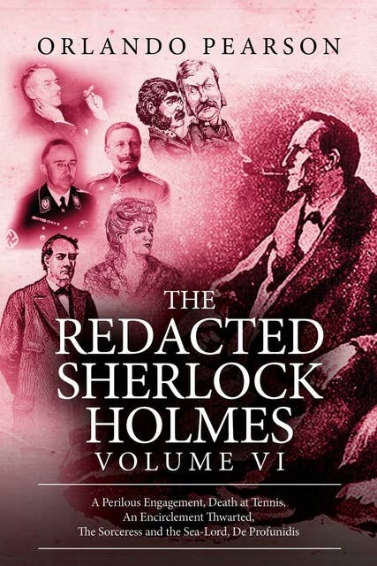 The Redacted Sherlock Holmes - Volume 6
