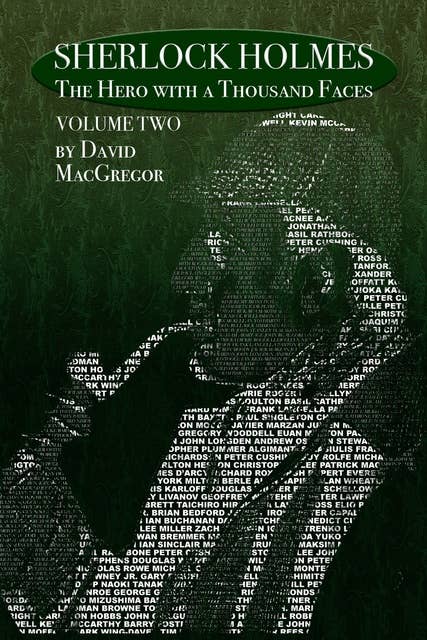 Sherlock Holmes: The Hero With a Thousand Faces - Volume 2