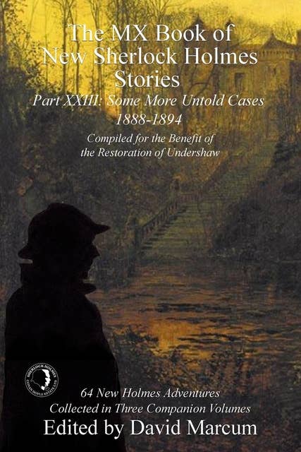 The MX Book of New Sherlock Holmes Stories - Part XXIII