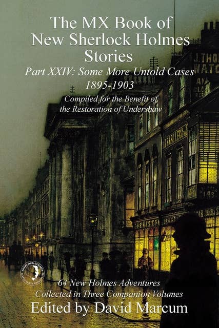 The MX Book of New Sherlock Holmes Stories - Part XXIV