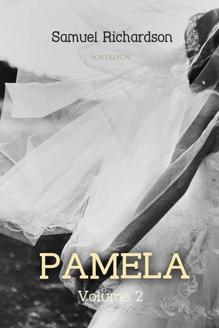 Cover for Pamela Volume 2: Virtue Rewarded