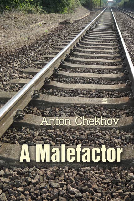 A Malefactor