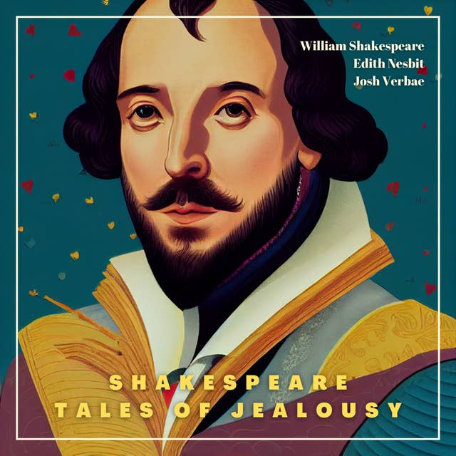 Shakespeare Tales of Jealousy