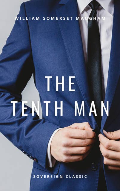 The Tenth Man: A Tragic Comedy in Three Acts