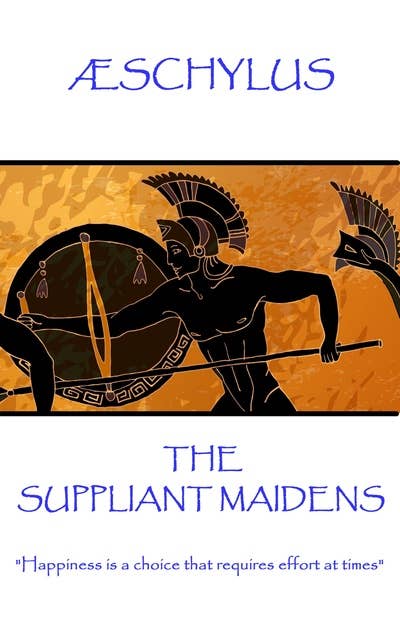 The Suppliant Maidens