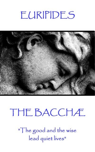 The Bacchæ
