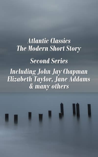 Atlantic Classics - The Modern Short Story - Second Series