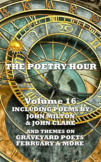 The Poetry Hour - Volume 16