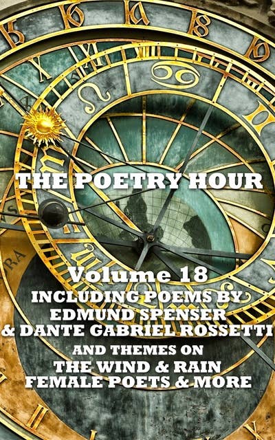 The Poetry Hour - Volume 18