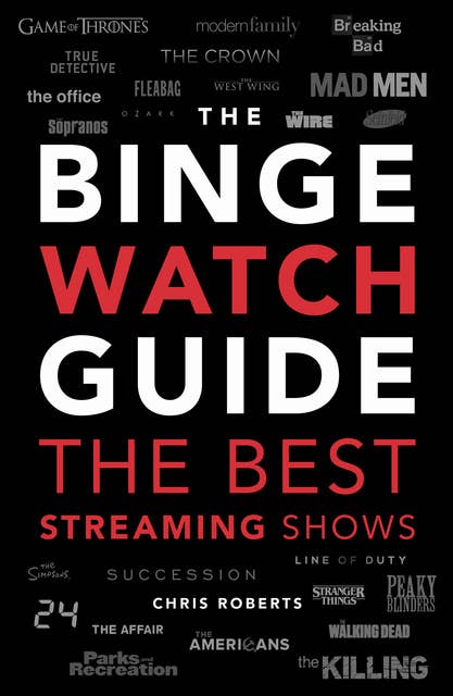 The Binge Watch Guide: The best television and streaming shows reviewed