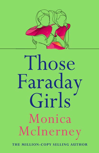 Those Faraday Girls: From the million-copy bestselling author